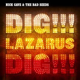 Album cover of Dig, Lazarus, Dig!!!