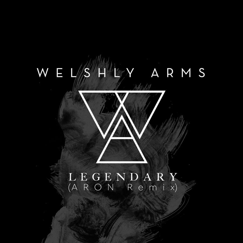 Welshly arms песни. Legendary Welshly Arms. Legendary Welshly Arms обложка. Треки Welshly Arm. Песня Legendary Welshly Arms.