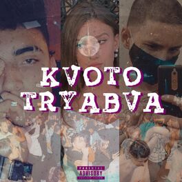 Album cover of KVOTO TRYABVA
