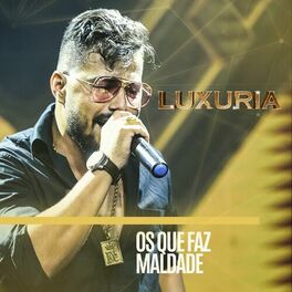 Album cover of Os Que Faz Maldade