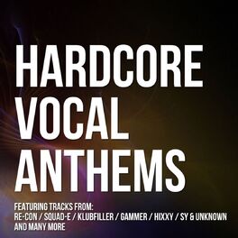 Album cover of Hardcore Vocal Anthems