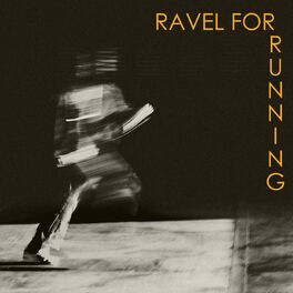 Album cover of Ravel for running