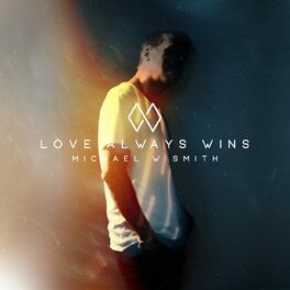 Album cover of Love Always Wins