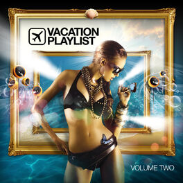 Album cover of Vacation Playlist Series, Vol. 2