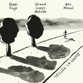 Album cover of Tailler la route
