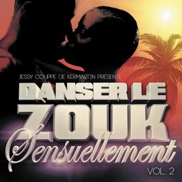 Album cover of Danser le zouk sensuellement, Vol.2