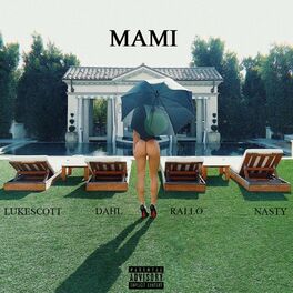 Album cover of Mami (feat. DAHL, Rallo & NASTY)
