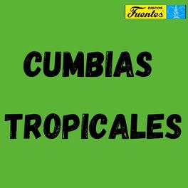 Album cover of Cumbias Tropicales