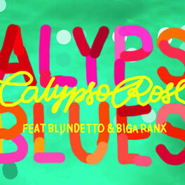 Album cover of Calypso Blues (feat. Blundetto & Biga Ranx)