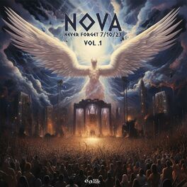 Album cover of Nova Never Forget 7/10/23, Vol. 1