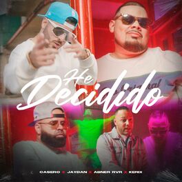 Album cover of He Decidido (feat. Kerix, Jaydan & Abner River)