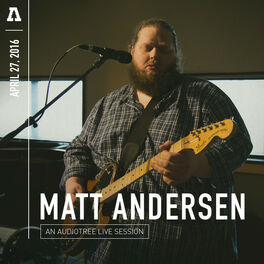 Album cover of Matt Andersen on Audiotree Live