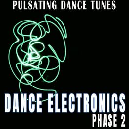 Album cover of Dance Electronics - Phase 2