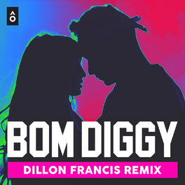 Album cover of Bom Diggy (Dillon Francis Remix) - Single