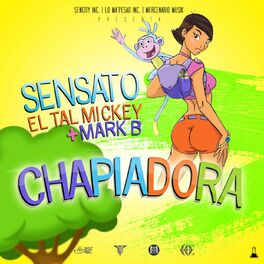 Album cover of Chapiadora (feat. Mark B & ELTALMiCKEY)