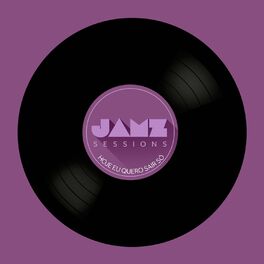Album cover of Hoje Eu Quero Sair Só (JAMZ Sessions)