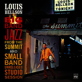 Album cover of Louis Bellson. Big Band Jazz from the Summit and Small Band Unreleased Studio Session