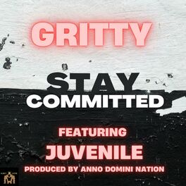 Album cover of Stay Committed (feat. JUVENILE)