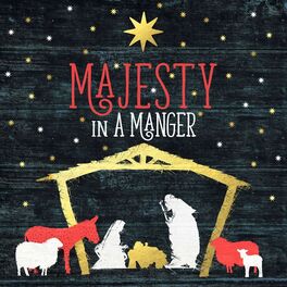 Album cover of Majesty In a Manger