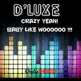 Album cover of Crazy Yeah! / Baby Like Woooooo !!!