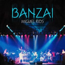 Album cover of Banzai (Rock & Ríos / Live 1982 / Remastered 2022)