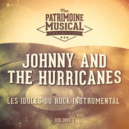 Album cover of Les idoles du rock instrumental : Johnny and The Hurricanes, Vol. 1