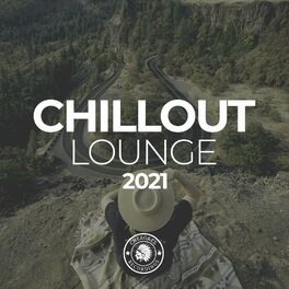 Album cover of Chillout Lounge 2021