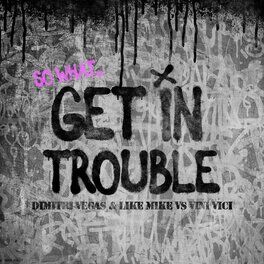 Album cover of Get in Trouble (So What)