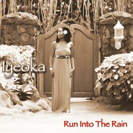 Album cover of Run into the Rain
