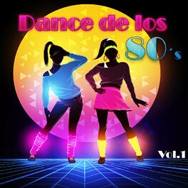 Album cover of Dance de los 80´s, Vol. 1