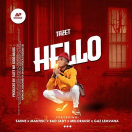 Album cover of Hello (feat. Sainne, Mantric, Bad Lady, Meloraus & Gaz Lemvana)