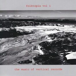 Album cover of Folktopia - Music of Vertical Records, Vol. 1