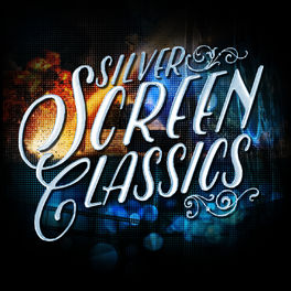 Album cover of Silver Screen Classics