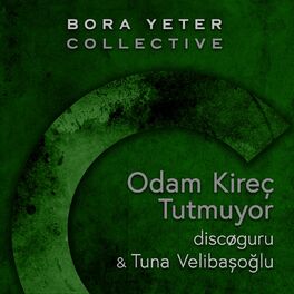 Album cover of Odam Kireç Tutmuyor (Bora Yeter Collective)