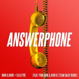 Album cover of Answerphone (feat. Yxng Bane & Afro B) (Team Salut Remix)