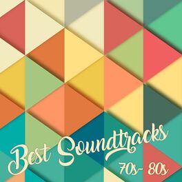 Album cover of Best Soundtracks 70s - 80s