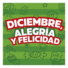 Album cover of Diciembre, Alegría y Felicidad