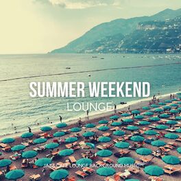 Album cover of Summer Weekend Lounge