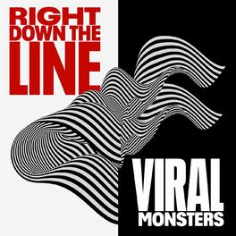 Album cover of Right Down the Line - Viral Monsters