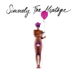 Album cover of Sincerely the Mixtape, Vol. 1