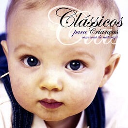 Album cover of Clássicos para Crianças Com Sons de Natureza