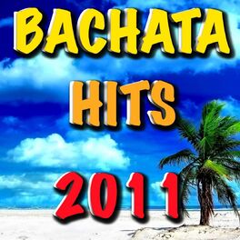 Album cover of Bachata Hits 2011