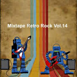 Album cover of Mixtape Retro Rock, Vol. 14