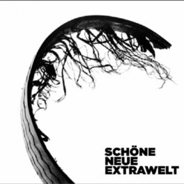 Album cover of Schöne Neue Extrawelt