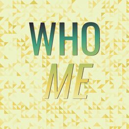 Album cover of Who Me