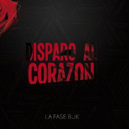 Album cover of Disparo Al Corazón