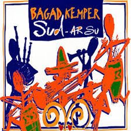 Album cover of Sud ar Su (Breton Pipe Band - Celtic Music from Brittany - Keltia Musique - Bretagne)