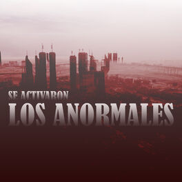 Album cover of Se Activaron los Anormales