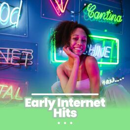 Album cover of Early Internet Hits