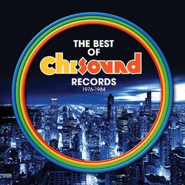 Album cover of The Best of Chi-Sound Records: 1976-1984